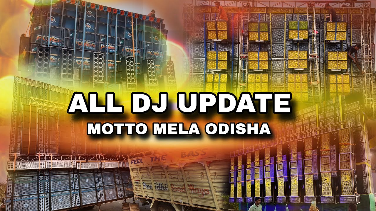 ALL DJ UPDATE KISKA KITNA KAAM HUWA HAI ABHI TAK MOTTO MELA 