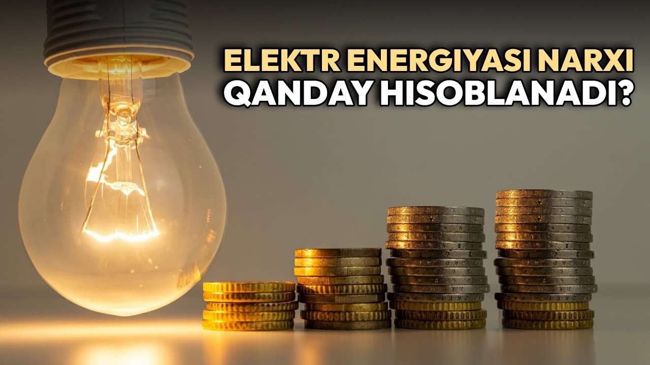 Elektr energiyasi hisob-kitobi: billing tizimi qanday ishlamoqda?
