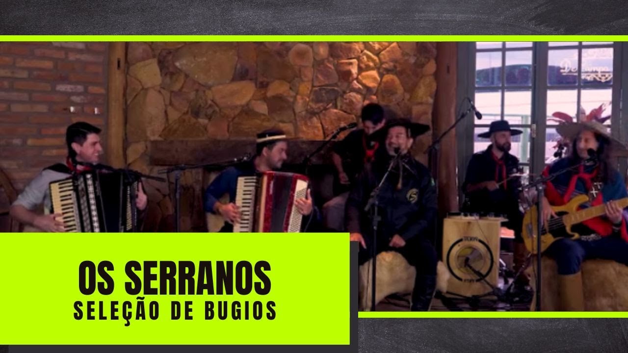 SELE&Ccedil;&Atilde;O DE BUGIOS - OS SERRANOS (Programa de Campo e Alma)