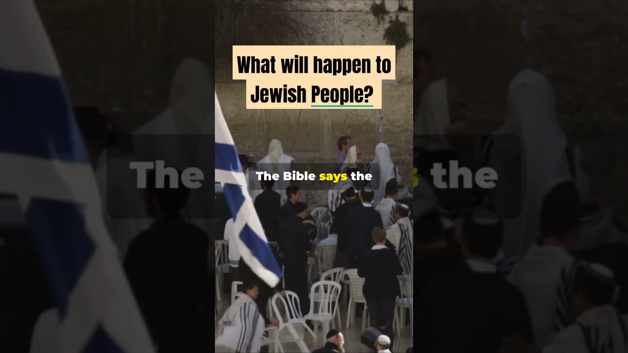 End Times: What Happens to Jewish People?