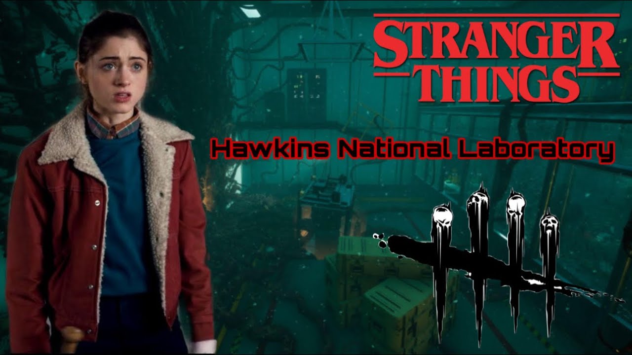 HAWKINS NATIONAL LABORATORY | Dead by Daylight