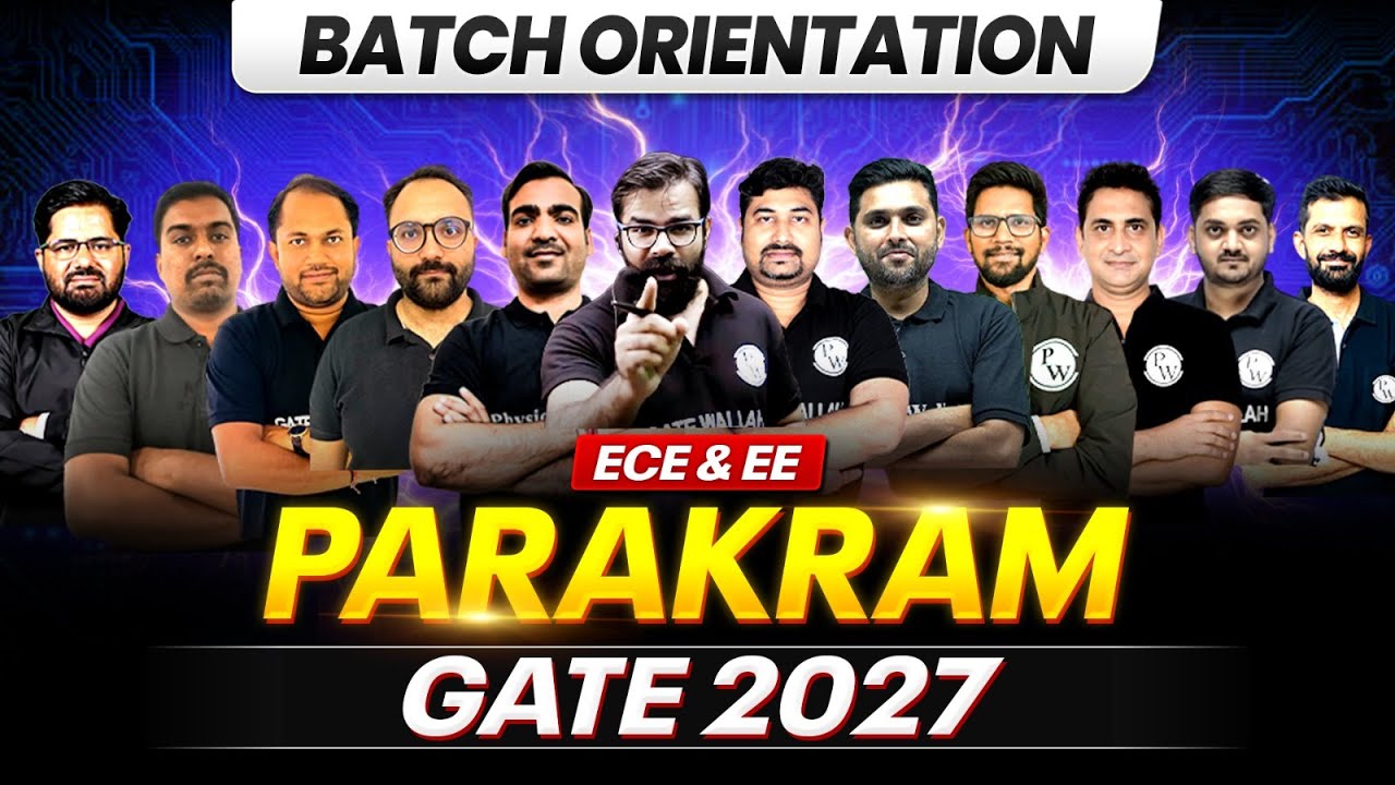 GATE 2027 Preparation | EE & ECE | Parakram Batch Orientation Session