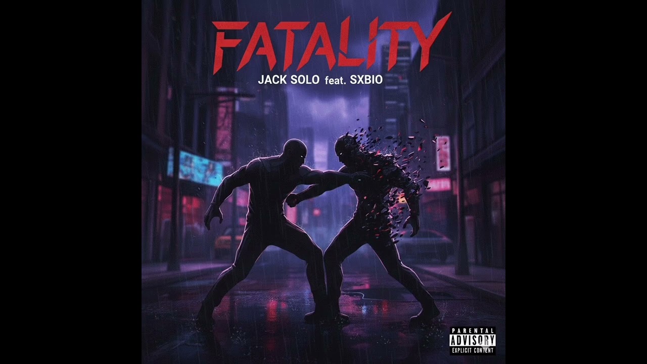 Jack solo - fatality feat sxbio ( prod Bap Lap ) 