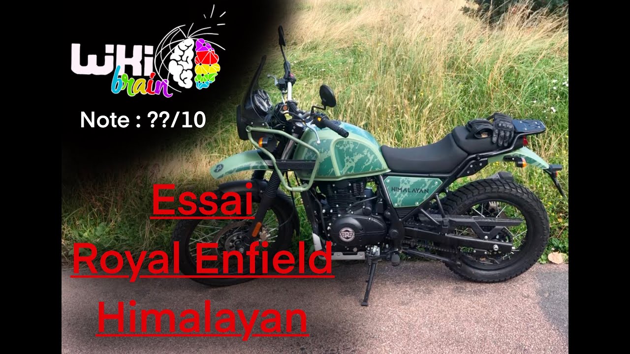 TEST / ESSAI : Royal Enfield Himalayan 2021 - euro5 - A2