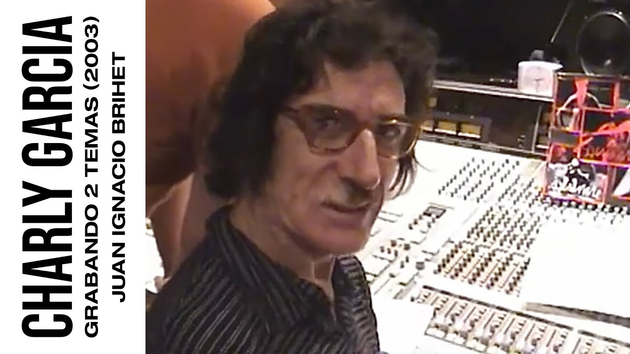 CHARLY GARCÍA EN ESTUDIOS - GRABANDO ASESINAME Y LINDA BAILARINA (2003) | JUAN IGNACIO BRIHET