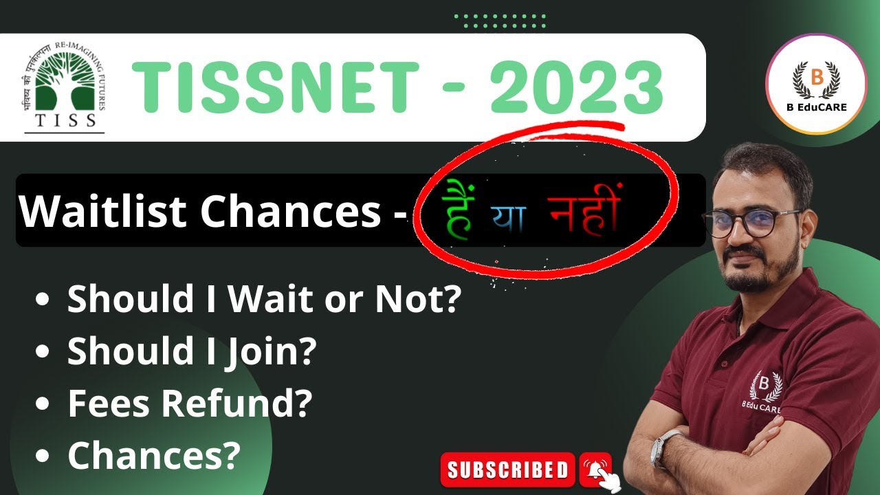 TISSNET 2023 | Waitlist Movement - Chances हैं या नहीं ? Should I Join or Not - Must Watch