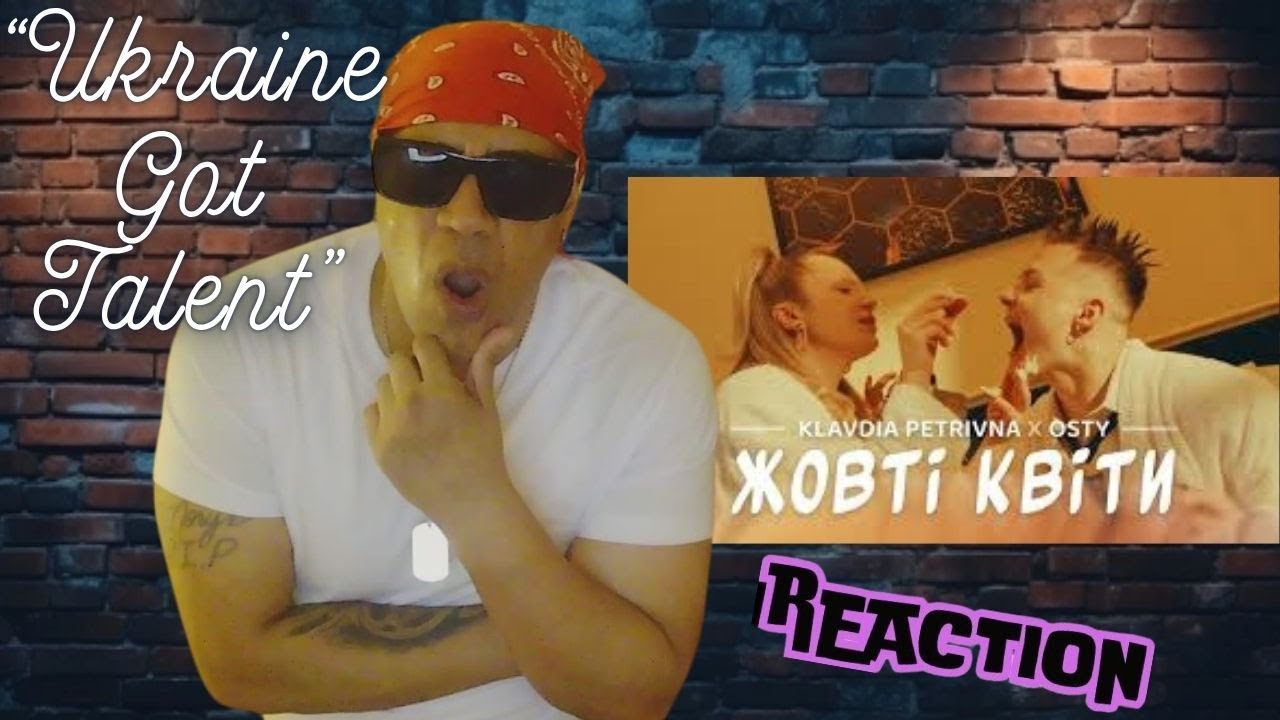 KLAVDIA PETRIVNA, OSTY — ЖОВТІ КВІТИ MUSIC REACTION