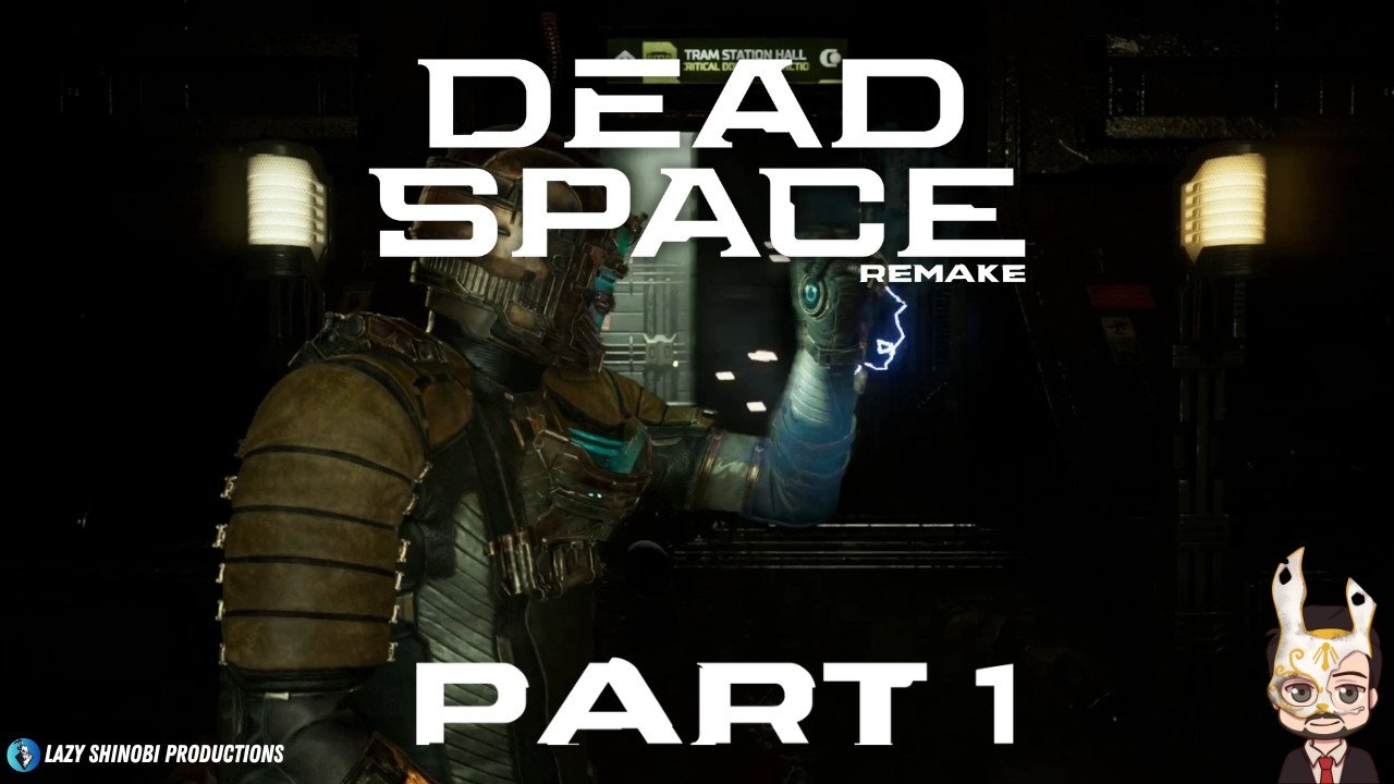 Checking In | Dead Space Remake Lets Play Walkthrough | Part 1