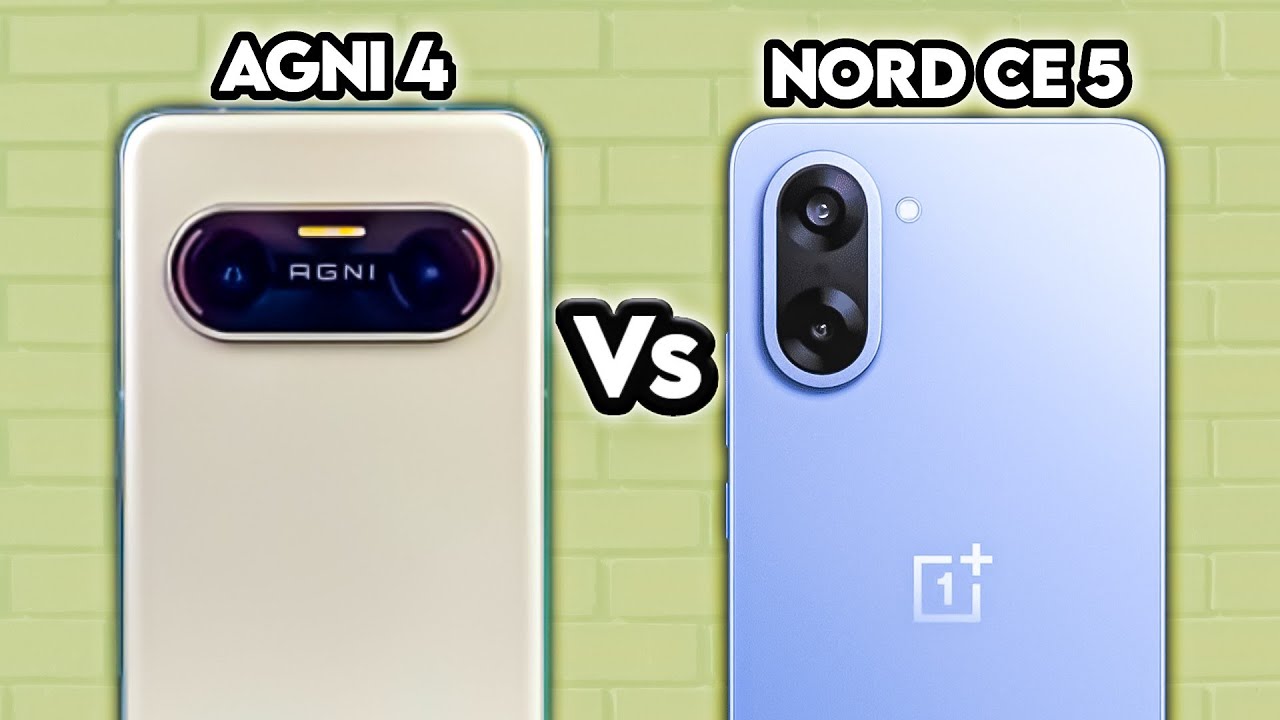 Lava Agni 4 Vs Oneplus Nord CE 5 - Don't Confuse !