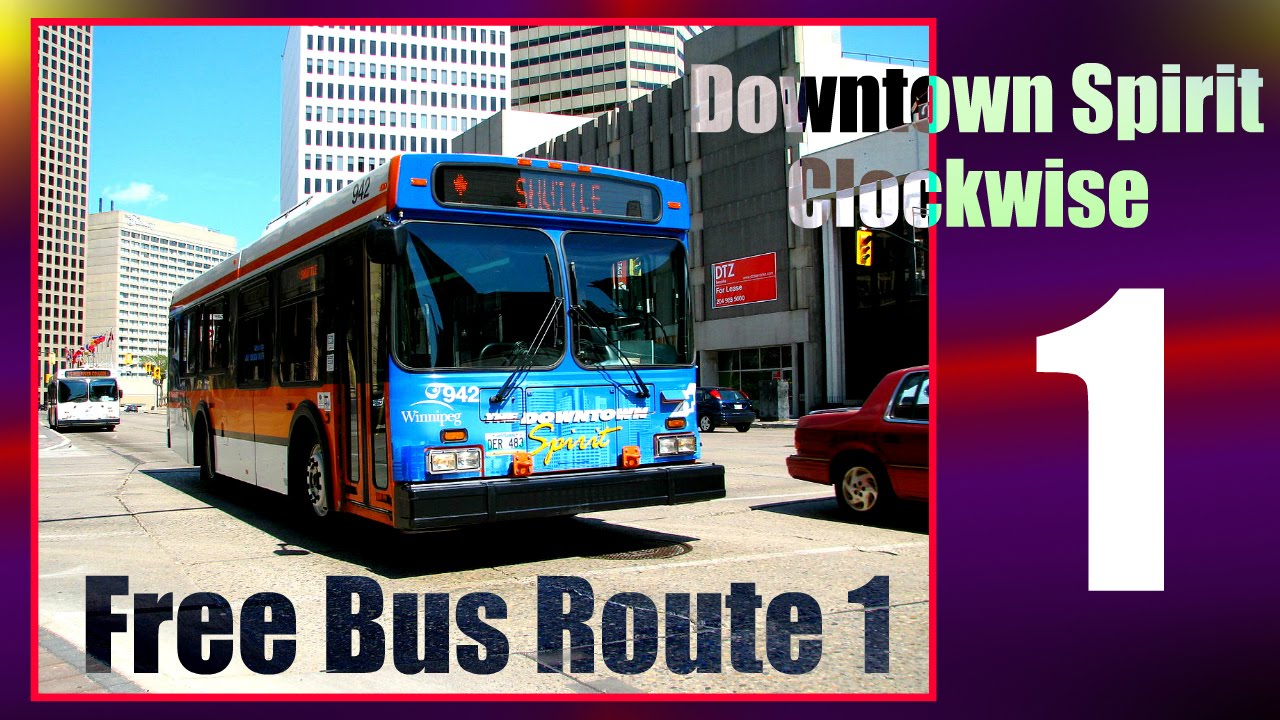Downtown Winnipeg | 20 | Free Bus Route 1 Downtown Spirit (Clockwise) | May