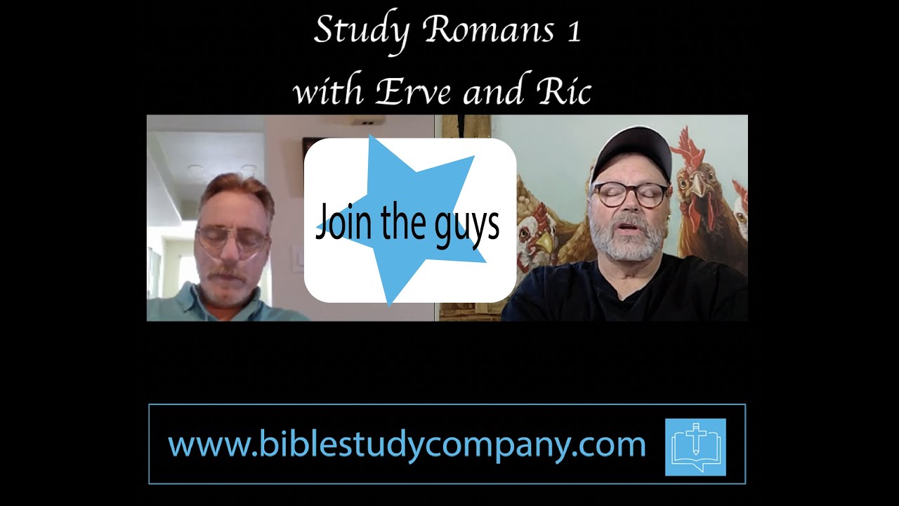 Romans 1 Bible Study with Erv Puckett- Sad News