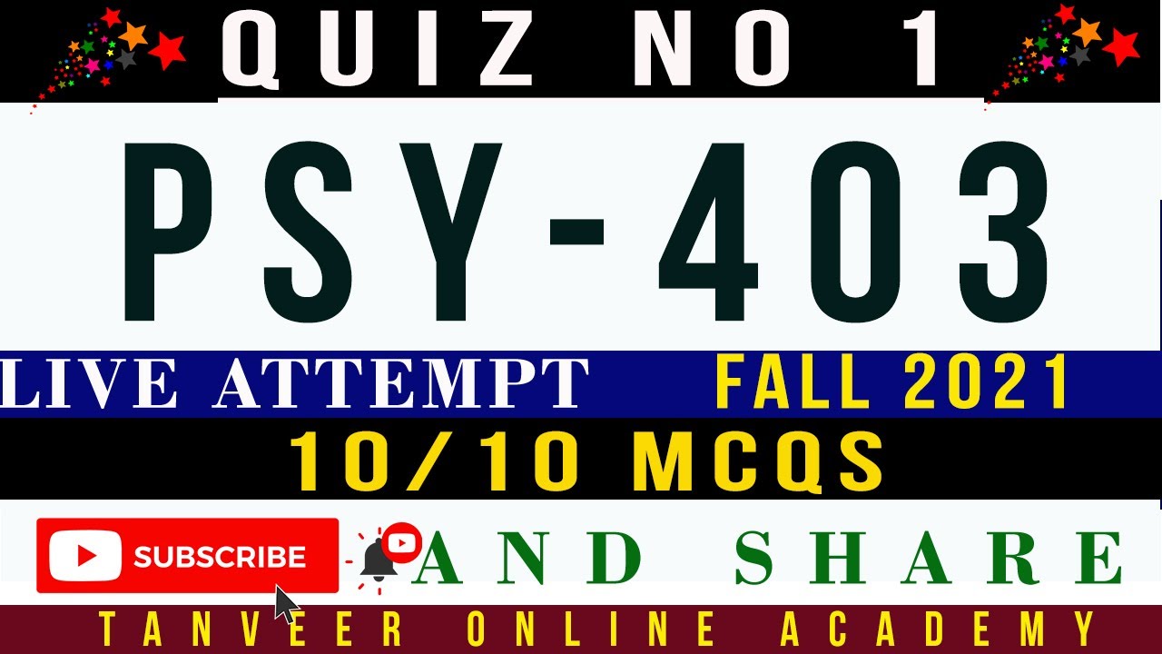 PSY403 Quiz No. 1 Fall 2021 Solution Live Attempt || PSY403 Quiz 1 2021