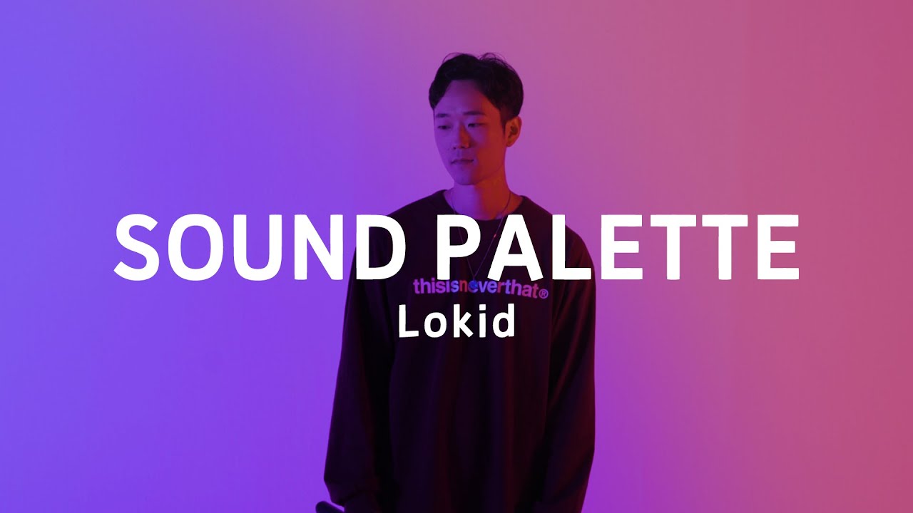 [Live Stage] 🎤 사운드 팔레트 - sowhereareyounow? (Lokid)