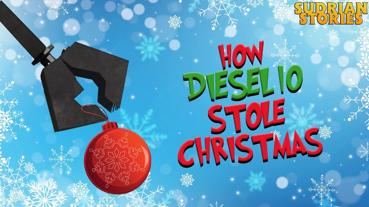 How Diesel 10 Stole Christmas | A Sudrian Stories Christmas Special