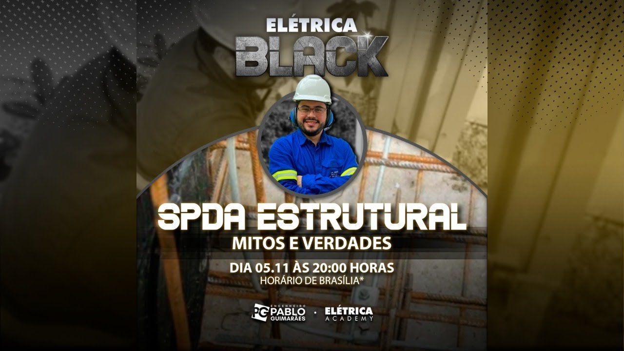 Aula técnica #33 - SPDA Estrutural: Mitos e verdades