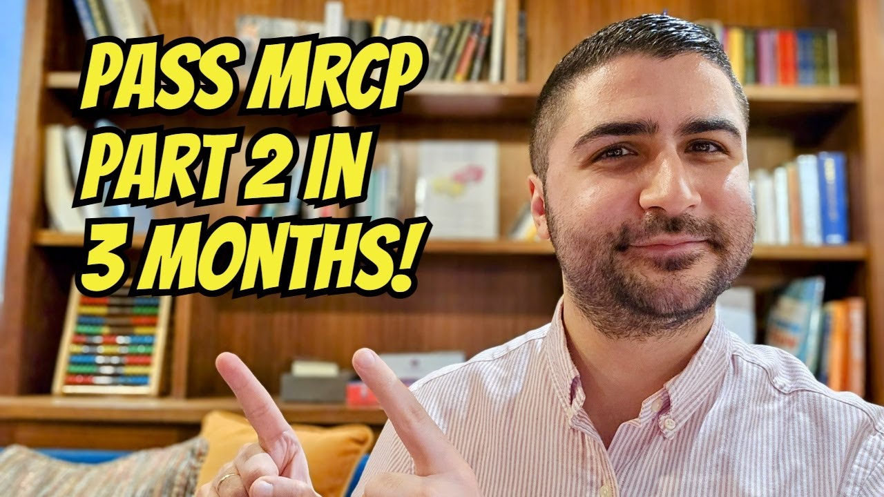 How I passed MRCP Part 2 in 3 months (Tips & Resources)