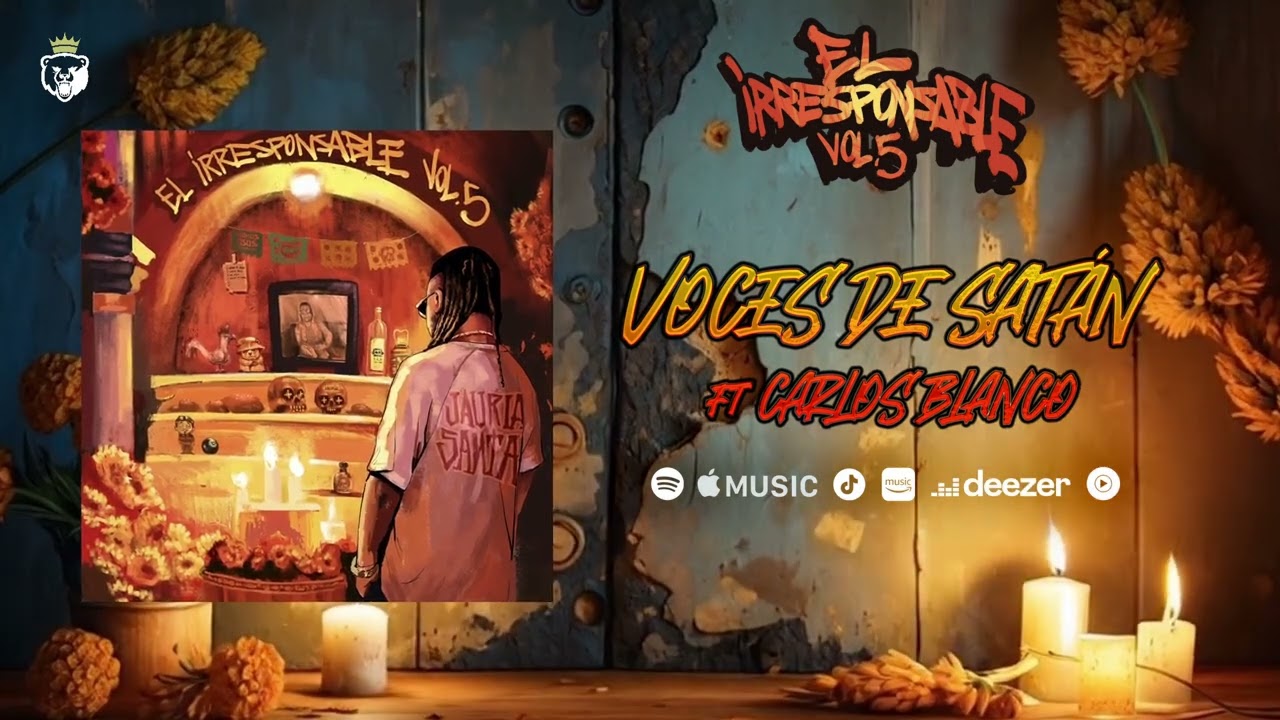 JAURIA SANTA FT. CARLOS BLANCO // VOCES DE SATÁN // EL IRRESPONSABLE VOL.5 (AUDIO)