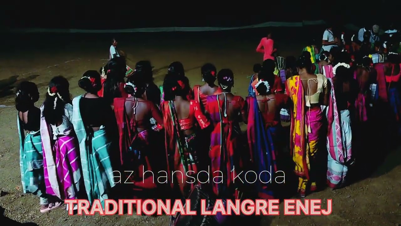 SANTHALI TRADITION LANGNE ENEJ 2025|Santhali Songs 2025|az hansda koda15