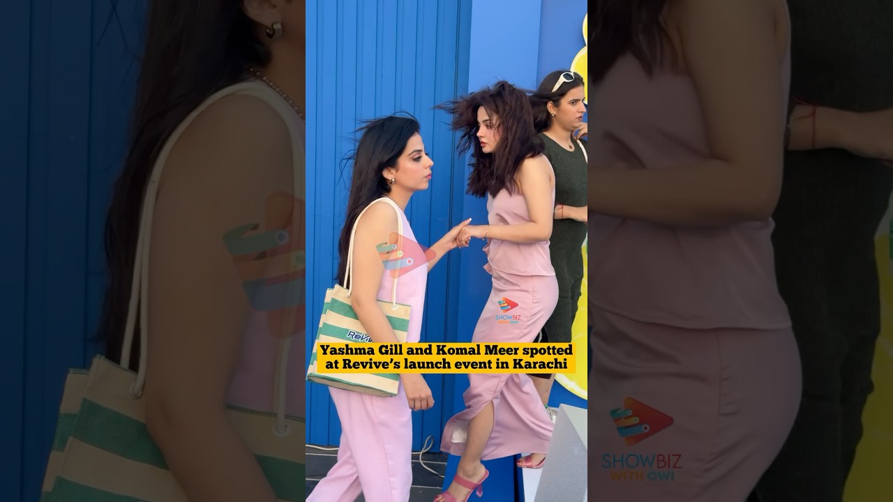 Yashma Gill and Komal Meer spotted at Revive&rsquo;s launch event in Karachi #komalmeer #yashmagill