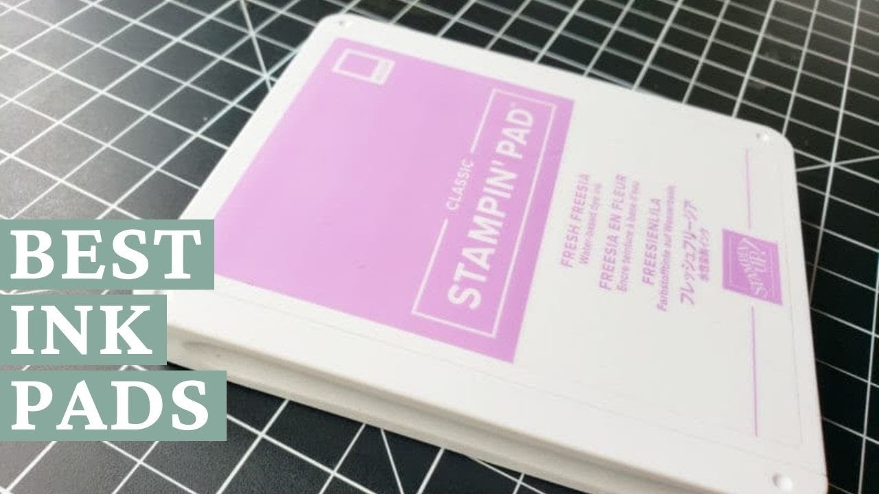 What To Look For In Ink Pads & 7 Reasons I Love Stampin Up Ink Pads!