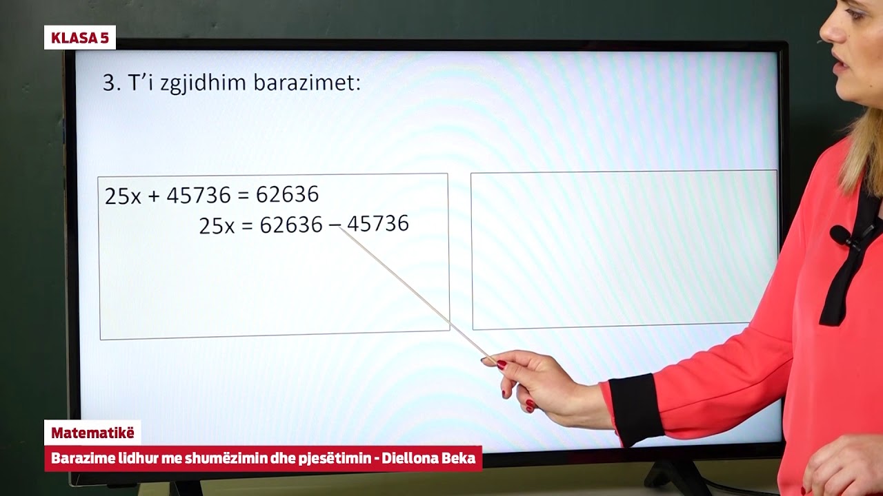 e Mesimi Klasa 5 - 5009 Matematikë - Barazime lidhur me shumëzimin dhe pjesëtimin