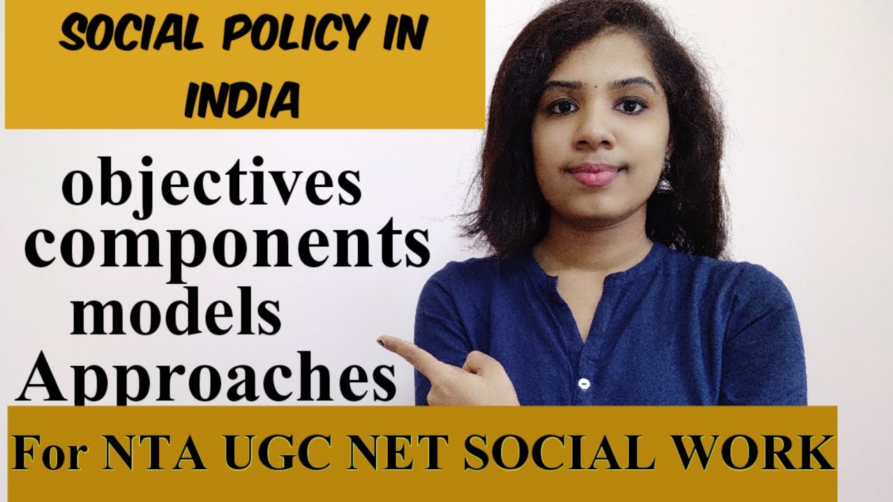 social policy in India- For NTA UGC NET social work