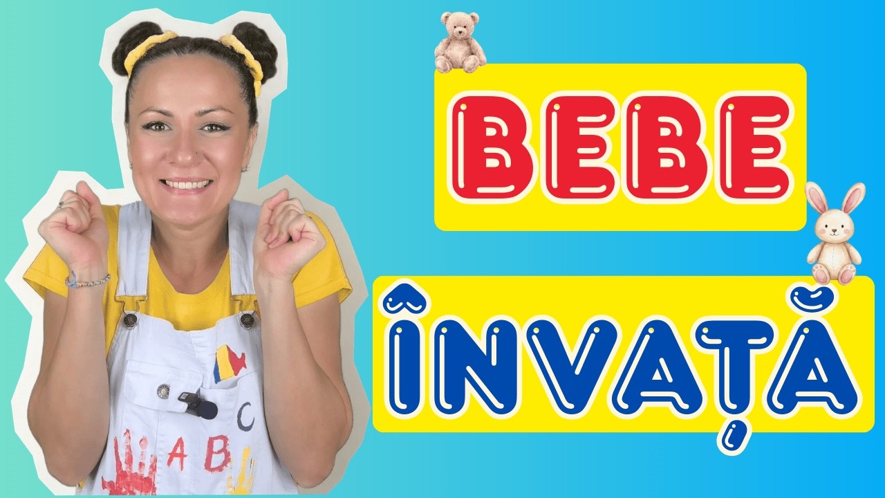 BEBE ÎNVAȚĂ prin JOACĂ 🧸🎵 | Cântece și activități pentru copii mici