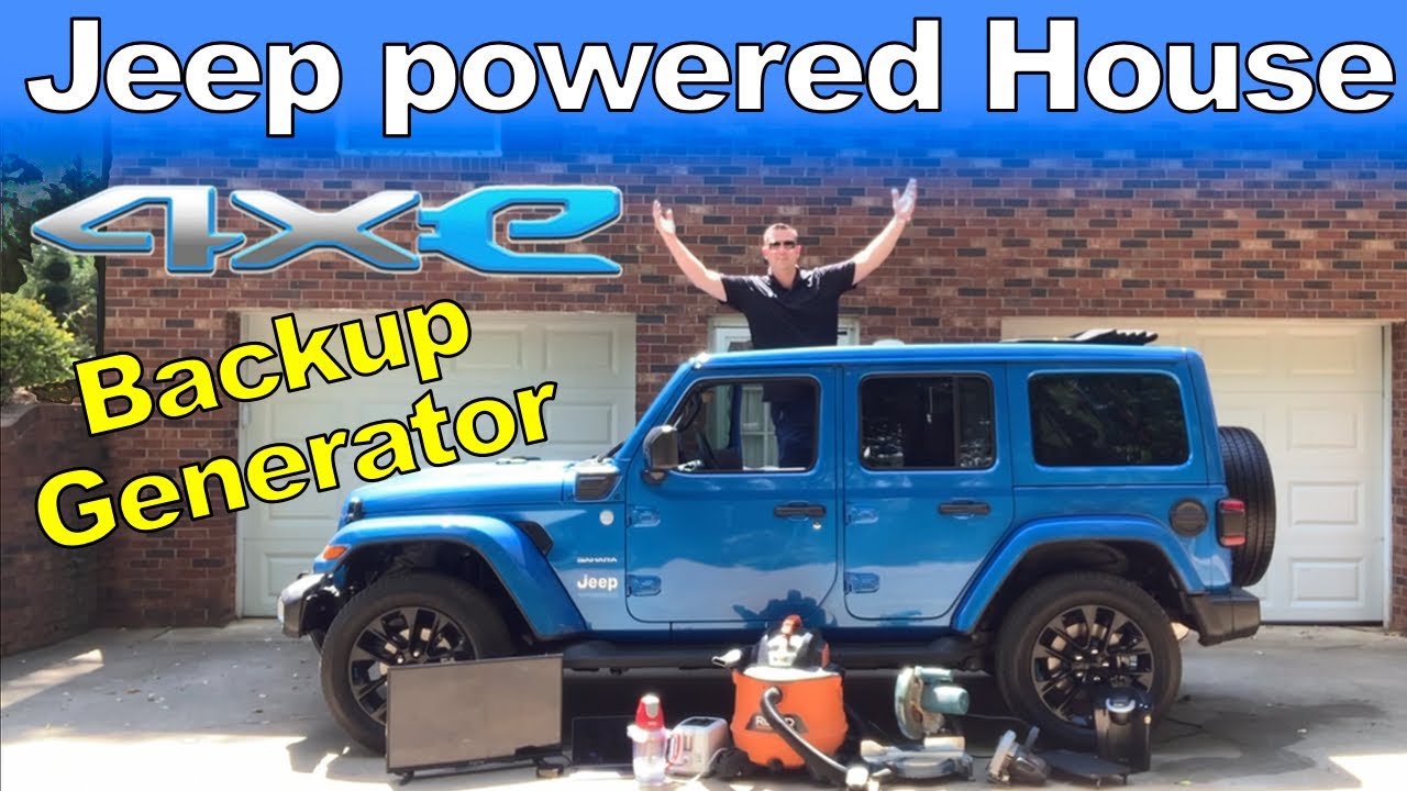 Jeep Wrangler 4xe powered house.