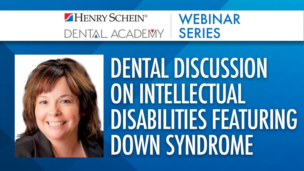 Dental Discussion on Intellectual Disabilities Featuring Down Syndrome