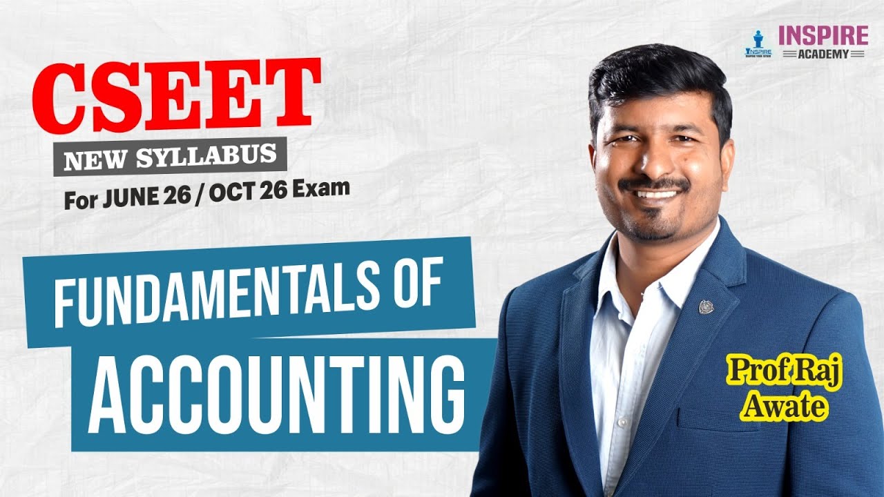 CSEET Accounting | Lec 2 | June 26 Exam | Prof Raj Awate #cseet