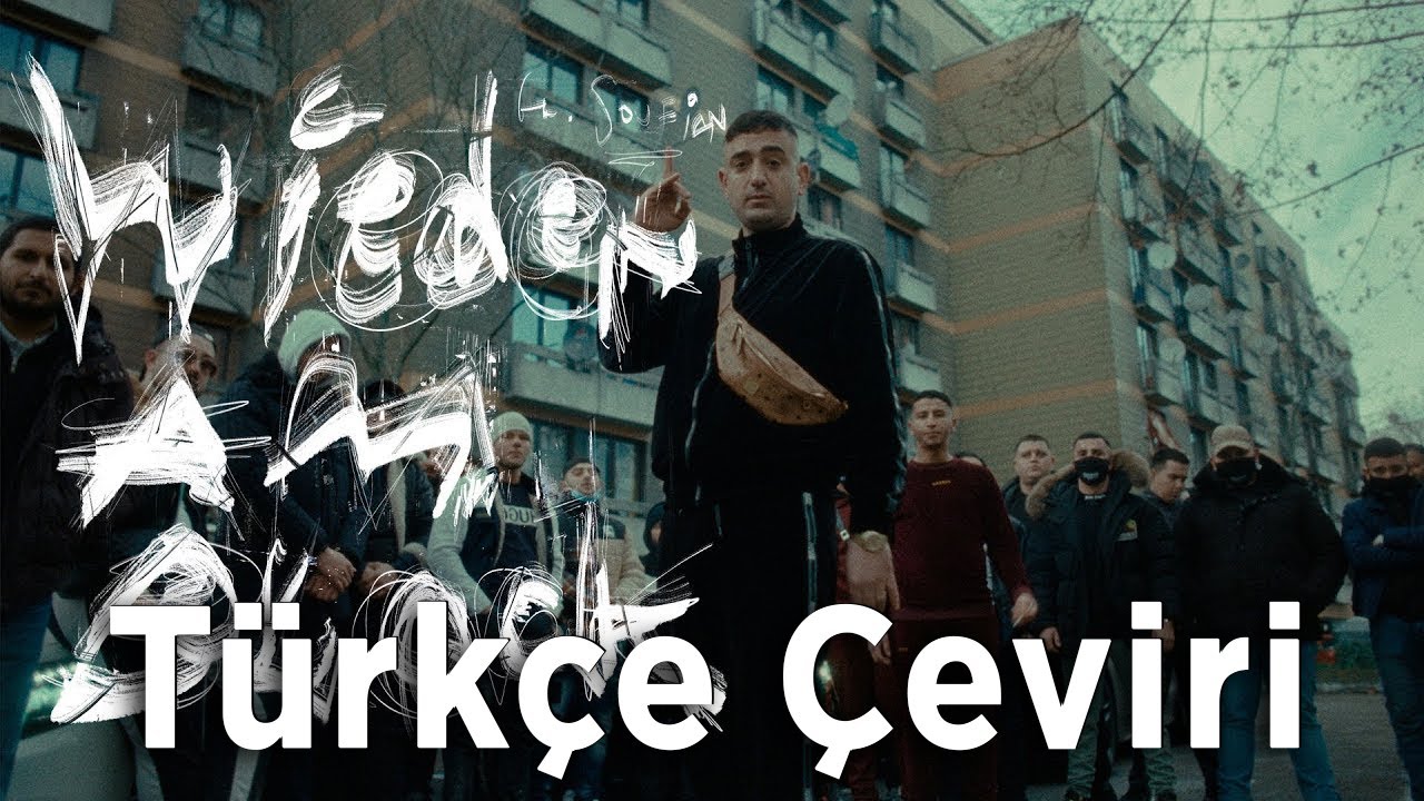 HAFTBEFEHL - WIEDER AM BLOCK feat. SOUFIAN [T&uuml;rk&ccedil;e &Ccedil;eviri]