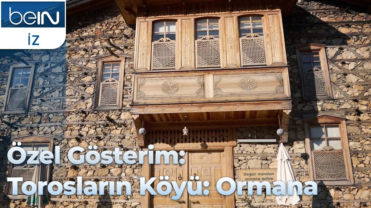 Özel Gösterim: Toroslarda Bir Köy: Ormana