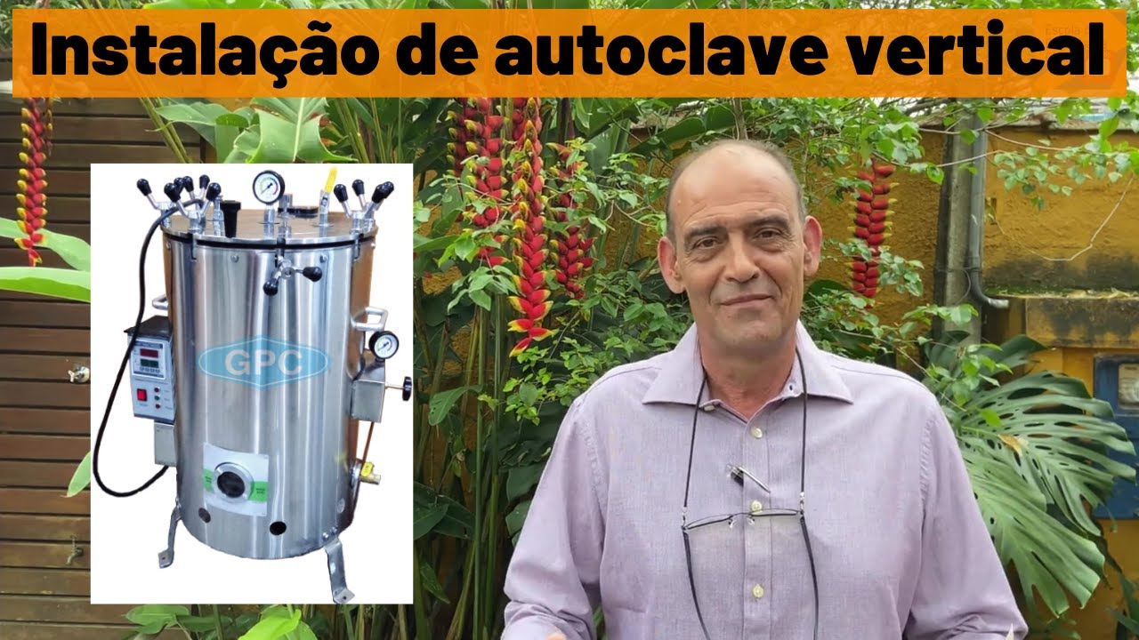 A instalação de uma autoclave vertical.
