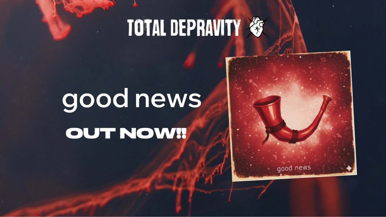 debt (Colossians 2:9-15) | Total Depravity | good news  | Lyric Video