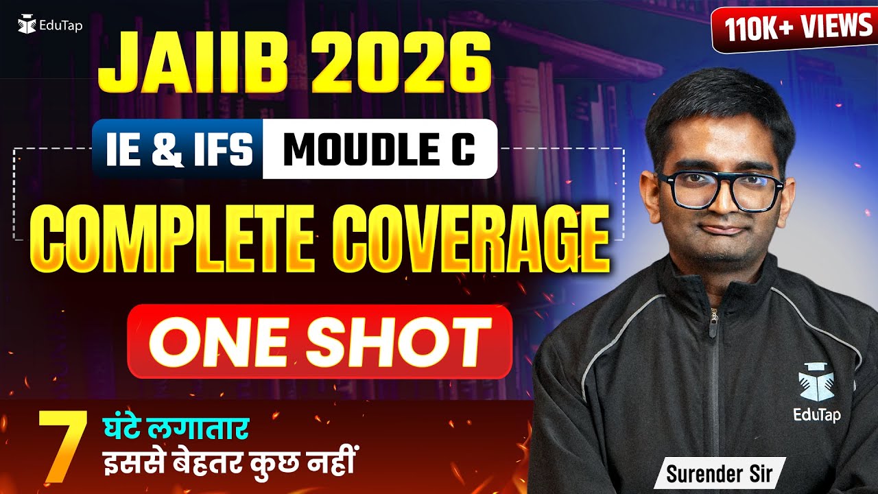 Complete IE & IFS for JAIIB Exam | IEIFS Complete Syllabus Coverage Classes | Free IE and IFS EduTap