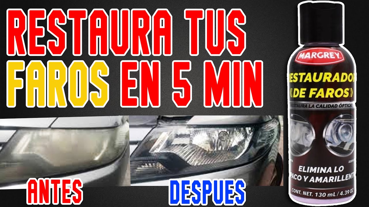 Faros como nuevos FACIL Y RAPIDO SIN PULIDORA ! RESTAURADOR MARGREY 🚙🚗☀️