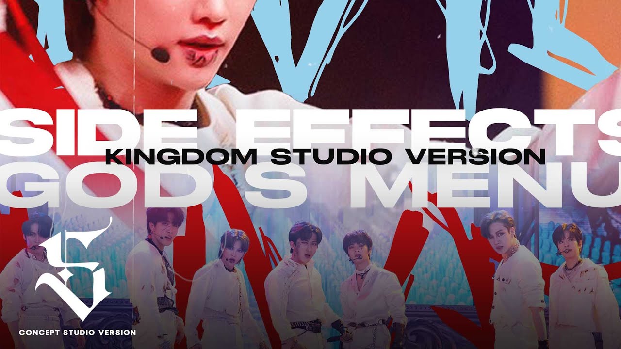 Stray Kids - Side Effects + God's Menu [Kingdom - Studio Version]
