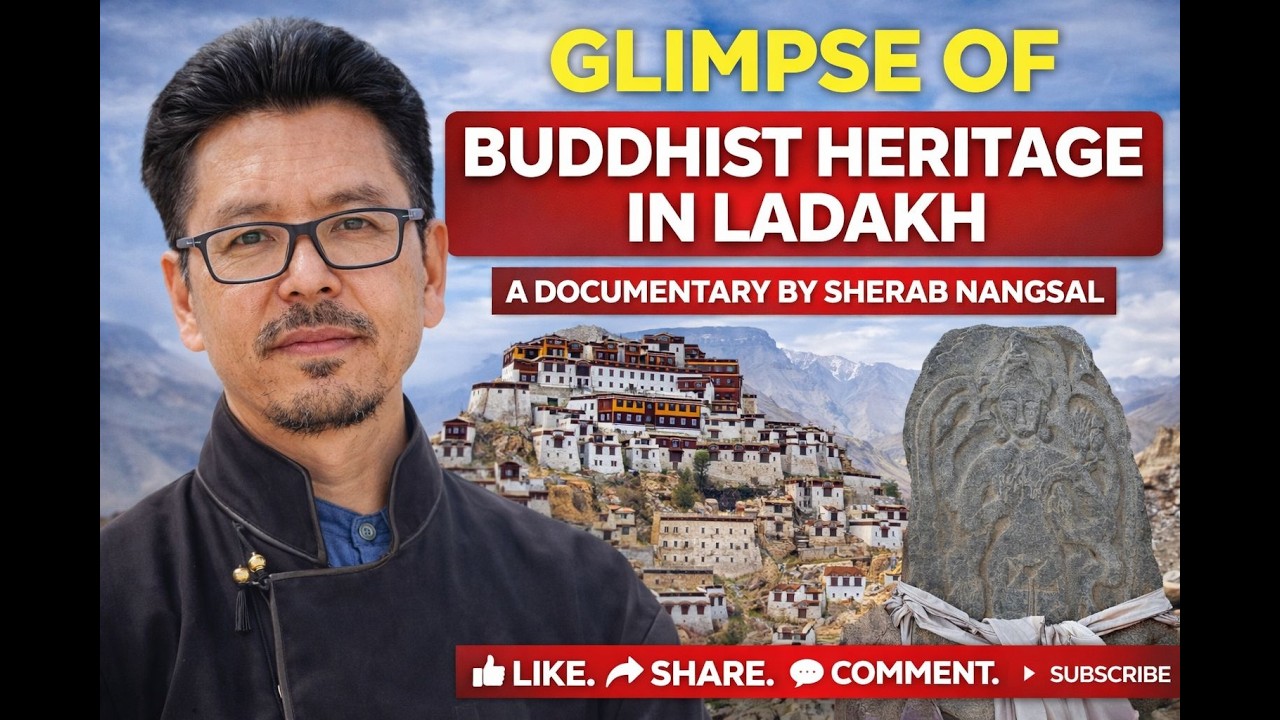 Glimpse of Buddhist Heritage in Ladakh | Dr Sonam Wangchok