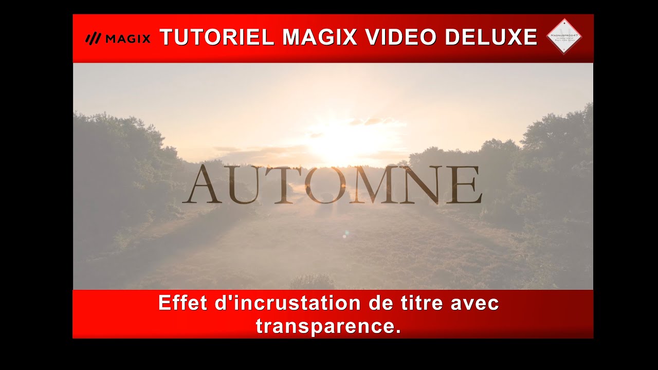 Tutoriel MVD 2025:🎬 Effet d'incrustation de titre avec transparence. 👍