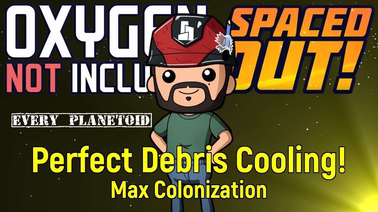 Debris Cooler 4000 | Colonization Ep 10 | ONI Spaced Out