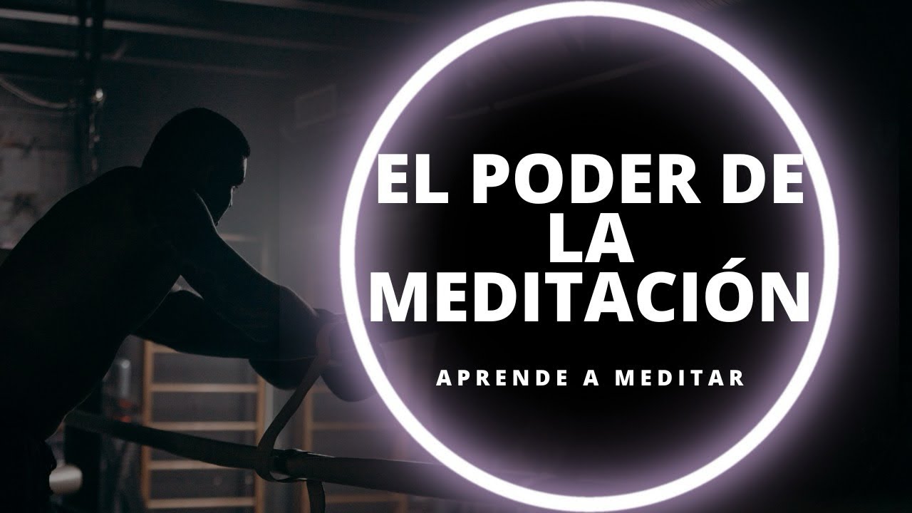 Día #7 El Poder De La Meditación 