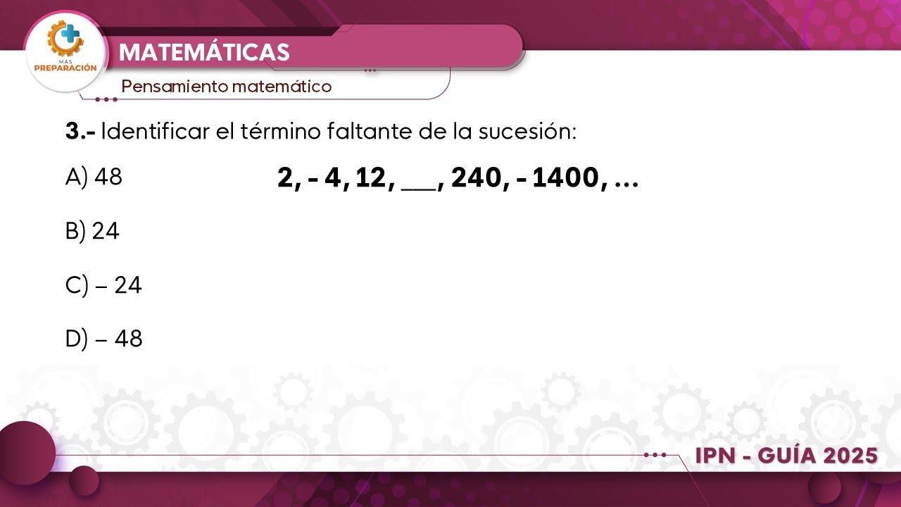 Guía IPN nivel superior 2025 | Matemáticas temas generales | Pregunta No.3