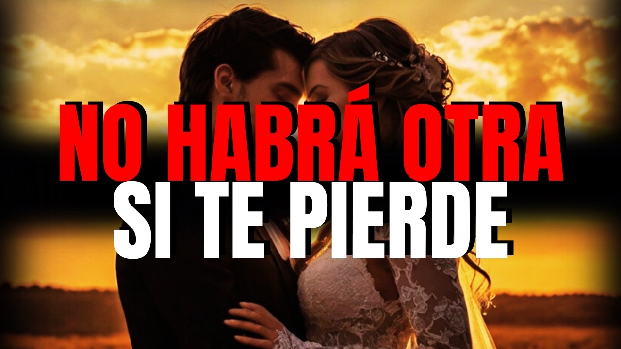 DIOS TE REVELA HOY: ESA PERSONA SABE QUE SI TE PIERDE ESTA VEZ NO HABRÁ OTRA OPORTUNIDAD