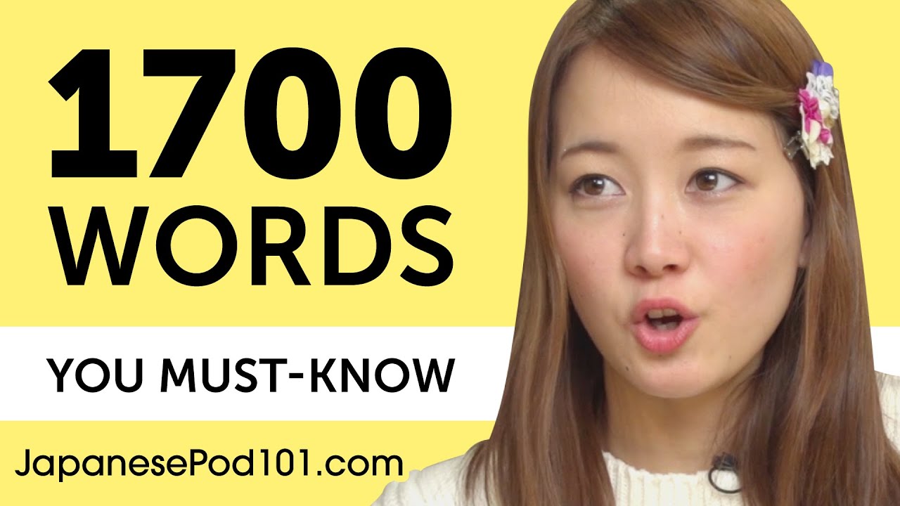 1700 Words Every Japanese Beginner Must Know