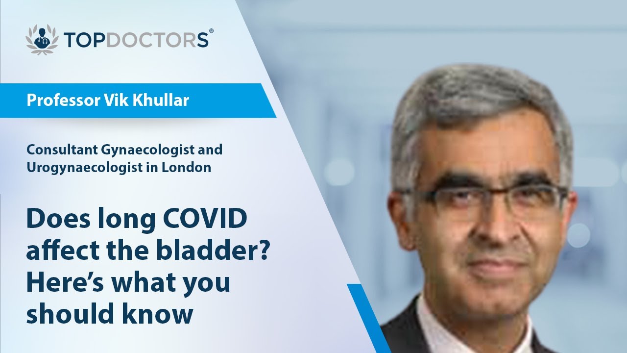 Does long COVID affect the bladder? Here's what you should know - Online interview