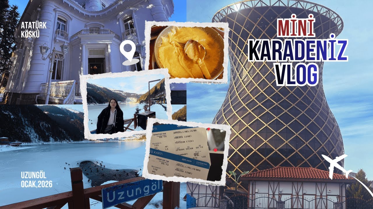 Mini Karadeniz Vlog · Trabzon & Rize