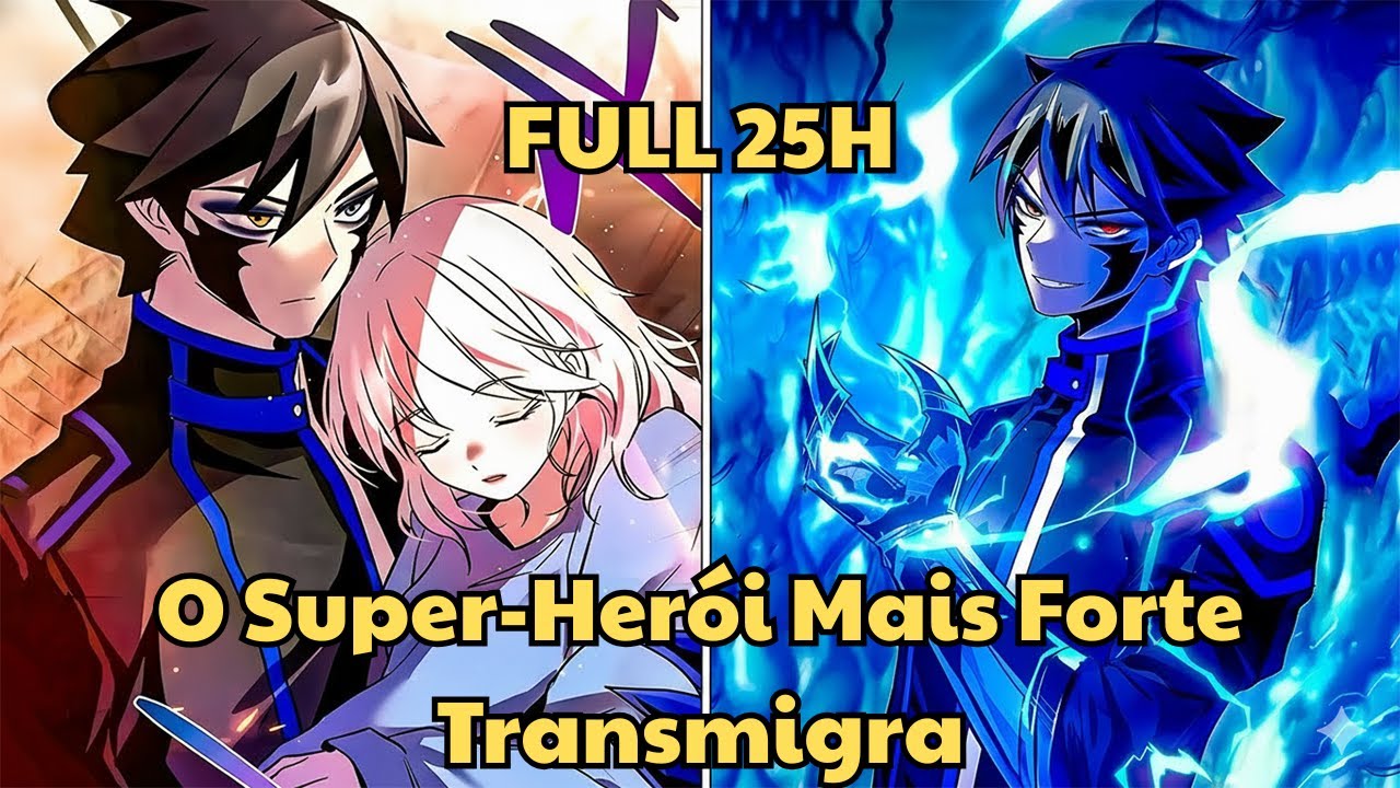 O Super-Herói Mais Forte Transmigra Inesperadamente... Para o Corpo de Um Vilão! - Manhwa Recap