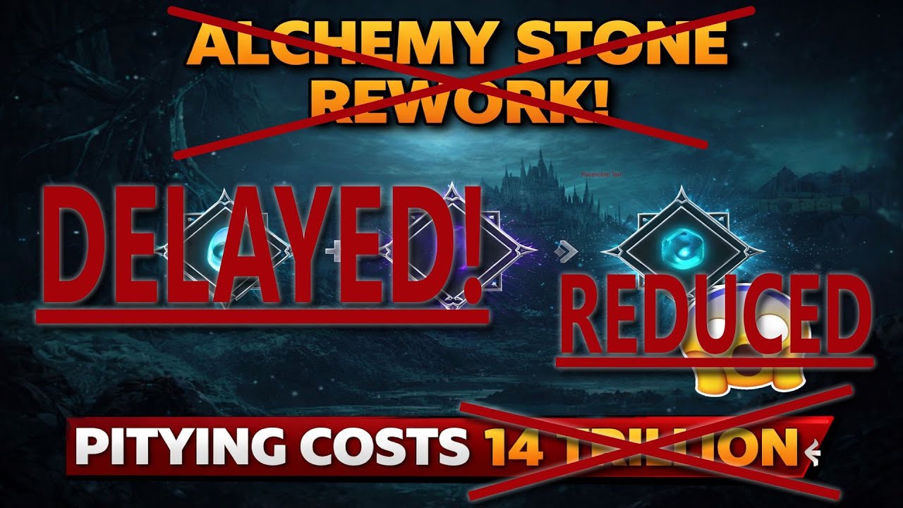 Alchemy Stone Rework was... Reworked? - 2.5 Trillion to Pity Now?