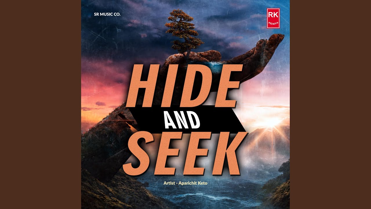 Hide and Seek (Found)