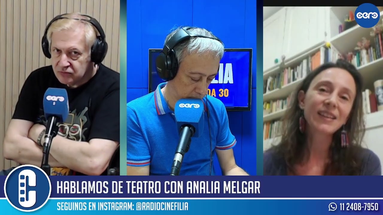 Hablamos de Teatro con Analía Melgar